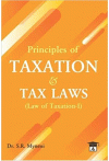 Principles of Taxation and Tax Laws (Law of Taxation - I)