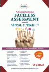 Professional's Handbook on Faceless Assessment including Appeal & Penalty