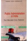 Public Administration in India (The Higher Civil Service)