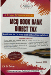A Ready Referencer on MCQ Book Bank Direct Tax - Applicable for CA Final (Both Old and New Syllabus [For November 2020 Exams]