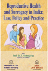 Reproductive Health and Surrogacy in India: Law, Policy and Practice