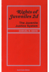 Rights of Juveniles 2d (The Juvenile Justice System)