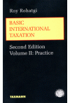 Roy Rohatgi Basic International Taxation - Volume II : Practice