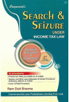 Search and Seizure Under Income Tax Law along with Assessment of Search Cases As Amended by Finance Act, 2020 (12 of 2020) Search and Seizure Under Income Tax Law along with Assessment of Search Cases As Amended by Finance Act, 2020 (12 of 2020)