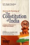 Sources and Framing of The Constitution of India (with Special Reference Vedic Governance)