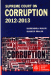 Supreme Court on Corruption 2012-2013
