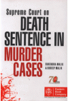 Supreme Court on Death Sentence in Murder Cases