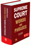 Supreme Court Words and Phrases with Legal Maxims judicially defined