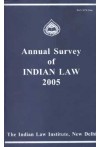 Annual Survey of Indian Law 2005