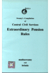 Swamy's Compilation of Central Civil Services (Extraordinary Pension) Rules (C-2B)