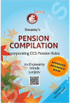 Swamy's Pension Compilation - Incorporating CCS Pension Rules (C-2)