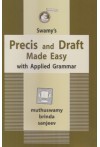 Swamy's Precis and Draft Made Easy with Applied Grammar (G-20)