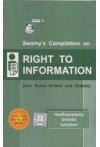 Swamy's Compilation on Rights To Information (Act, Rules, Orders, and Guides)  - Collect Free Cat. No. Q-4 (MCQ) (C-69)