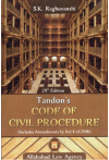 Tandon's Code of Civil Procedure - Includes Amendments by Act 4 of 2016