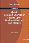Taxmann's Quick Revision Charts For Setting Up of Business Entities and Closure [For CS Executive, New Syllabus]
