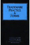 Trademark Practice and Forms (2 Volume Set)