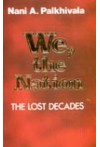 We, the Nation - The Lost Decades
